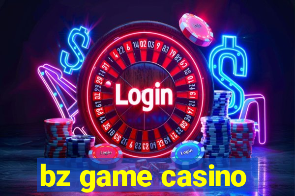 bz game casino